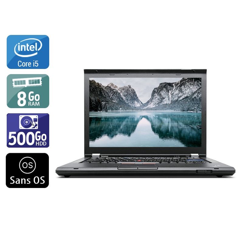 Lenovo ThinkPad T420 i5 8Go RAM 500Go HDD Sans OS