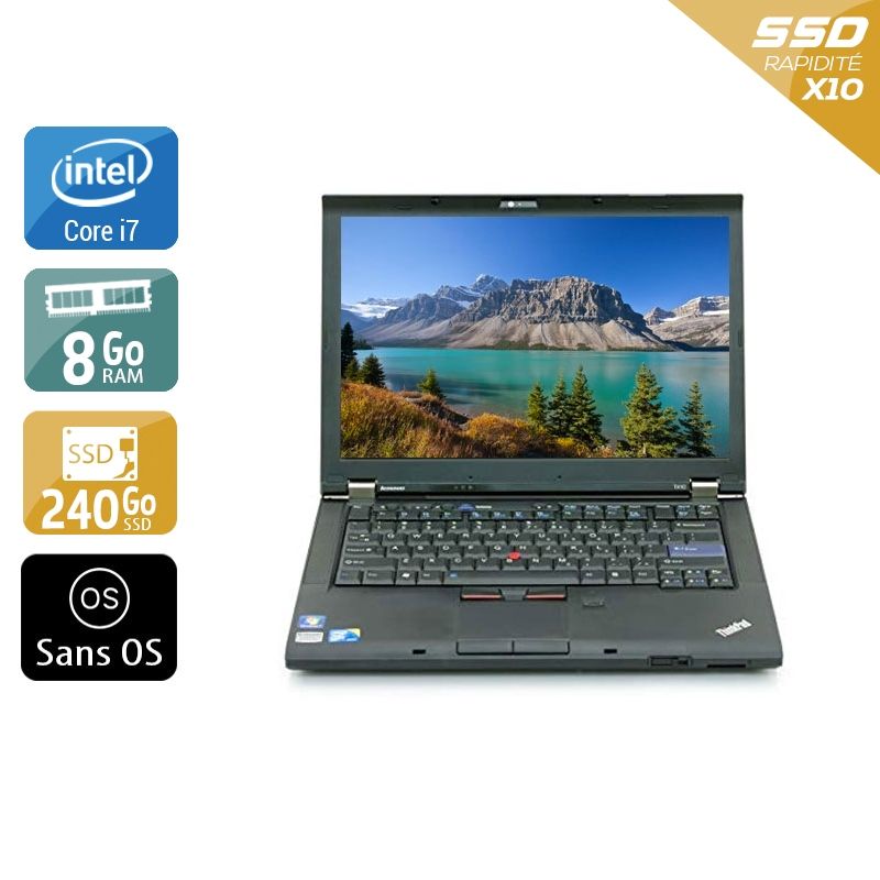 Lenovo ThinkPad T410 i7 8Go RAM 240Go SSD Sans OS