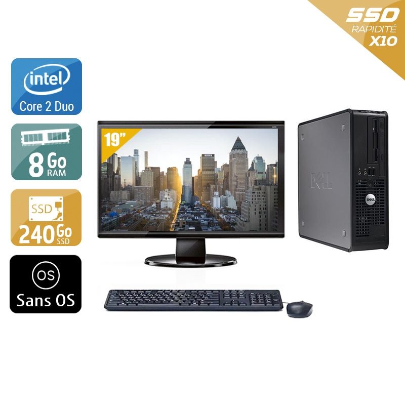 Dell Optiplex 380 SFF Core 2 Duo avec Écran 19 pouces 8Go RAM 240Go SSD Sans OS