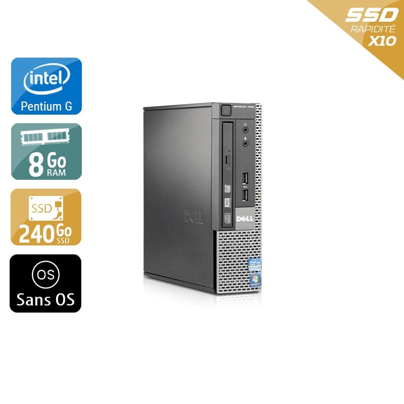 Dell Optiplex 7010 USDT Pentium G Dual Core 8Go RAM 240Go SSD Sans OS