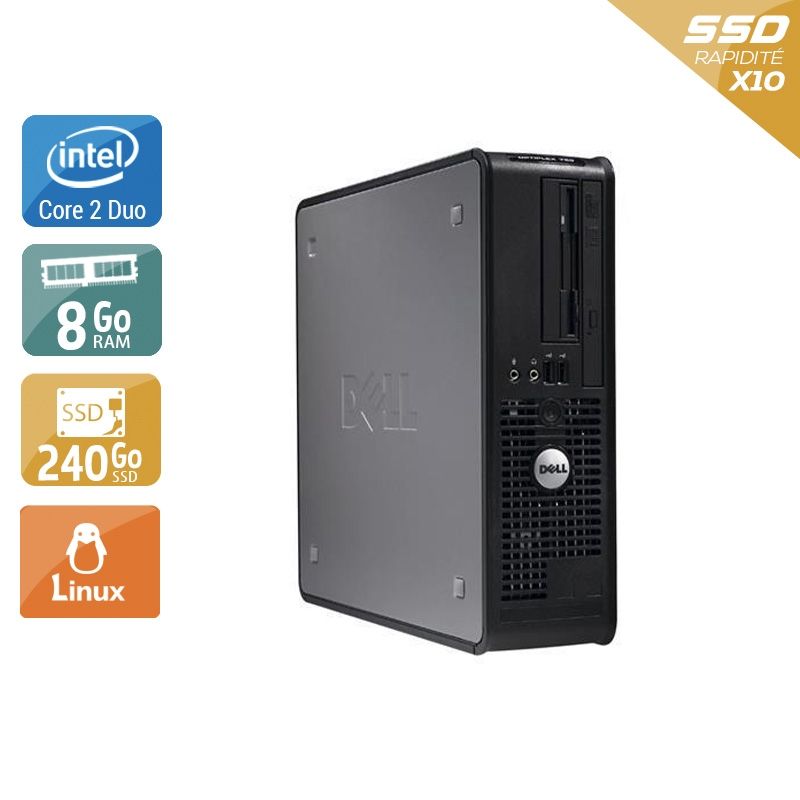 Dell Optiplex 760 SFF Core 2 Duo 8Go RAM 240Go SSD Linux