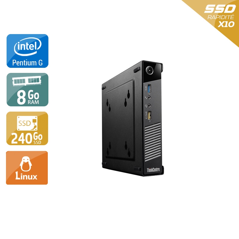 Lenovo ThinkCentre M73 Tiny Pentium G Dual Core 8Go RAM 240Go SSD Linux