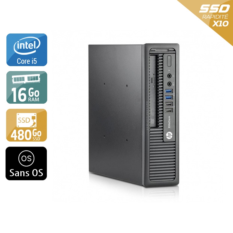 HP EliteDesk 800 G1 USDT i5 16Go RAM 480Go SSD Sans OS
