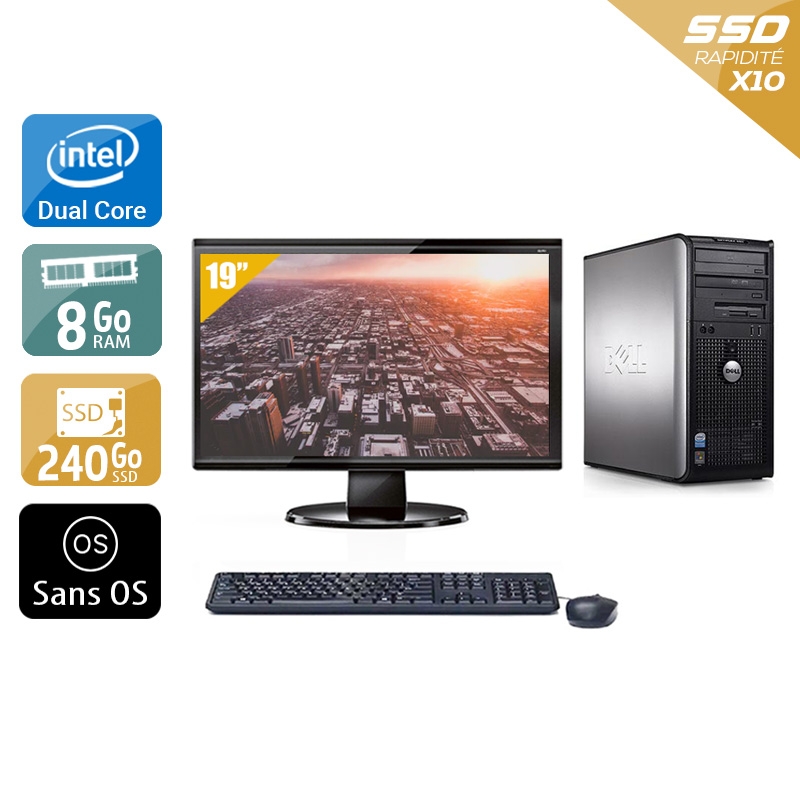 Dell Optiplex 760 Tower Dual Core avec Écran 19 pouces 8Go RAM 240Go SSD Sans OS