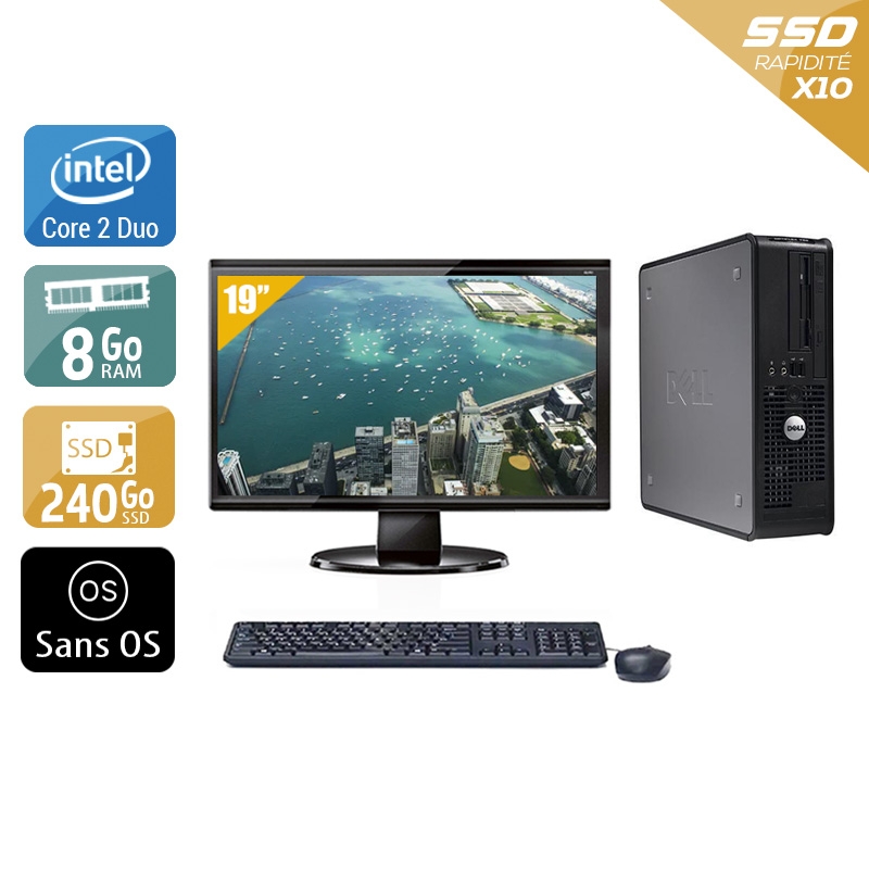 Dell Optiplex 760 SFF Core 2 Duo avec Écran 19 pouces 8Go RAM 240Go SSD Sans OS