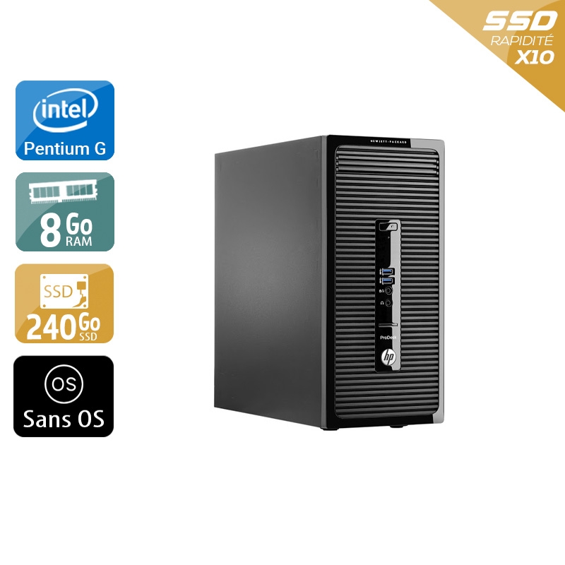 HP ProDesk 400 G2 Tower Pentium G Dual Core 8Go RAM 240Go SSD Sans OS