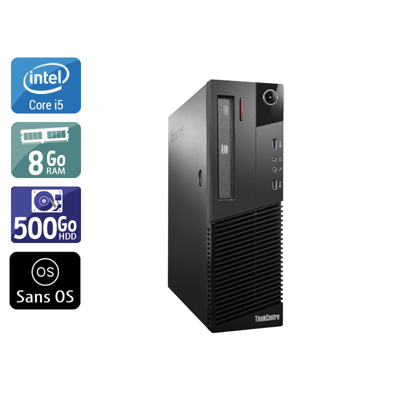 Lenovo ThinkCentre M93 SFF i5 - 8Go RAM 500Go HDD Sans OS  État correctOccasion certifiée reconditionnée Bon état -  reconditionné disponible sur Kiatoo