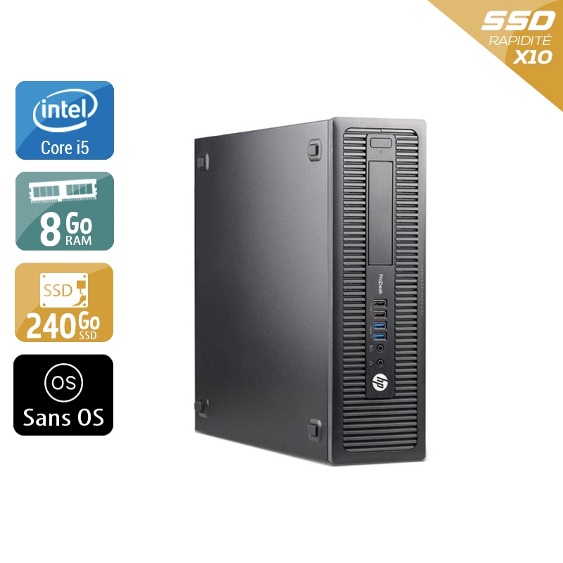 HP ProDesk 600 G1 SFF i5 8Go RAM 240Go SSD Sans OS